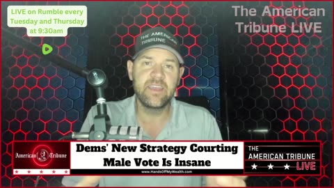 Dems’ New Strategy Courting Male Vote Is Insane