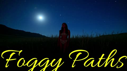 Electronic Music.Song Foggy Paths.