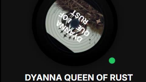 DYANNA QUEEN OF RUST