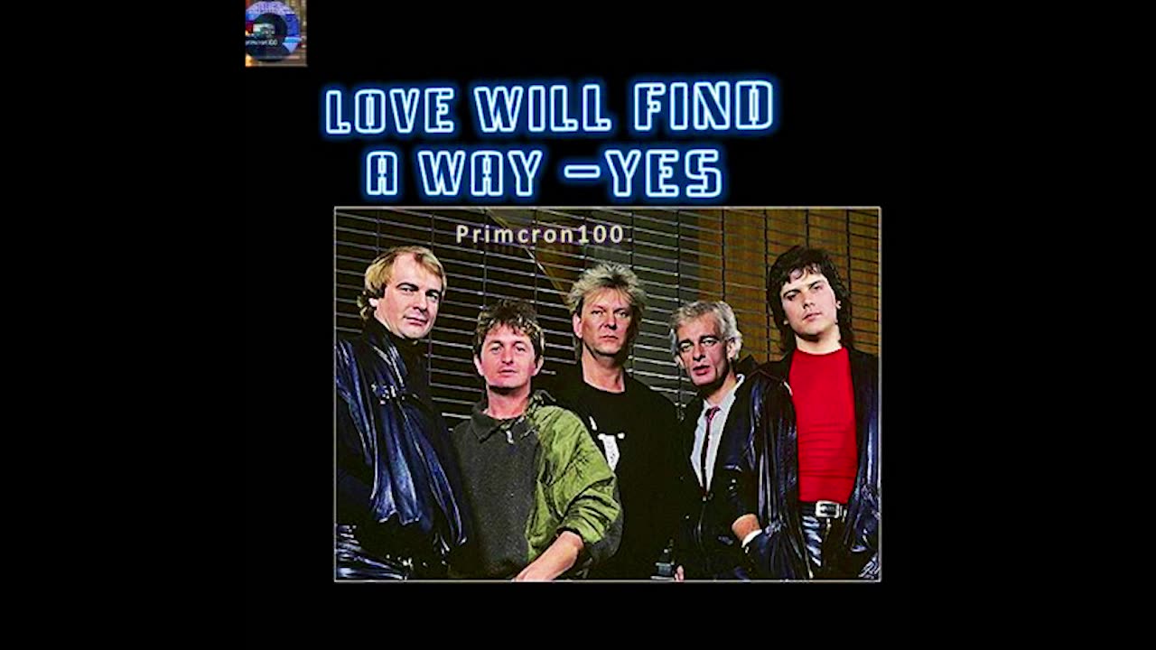 MY COVER OF "LOVE WILL FIND A WAY" FROM YES