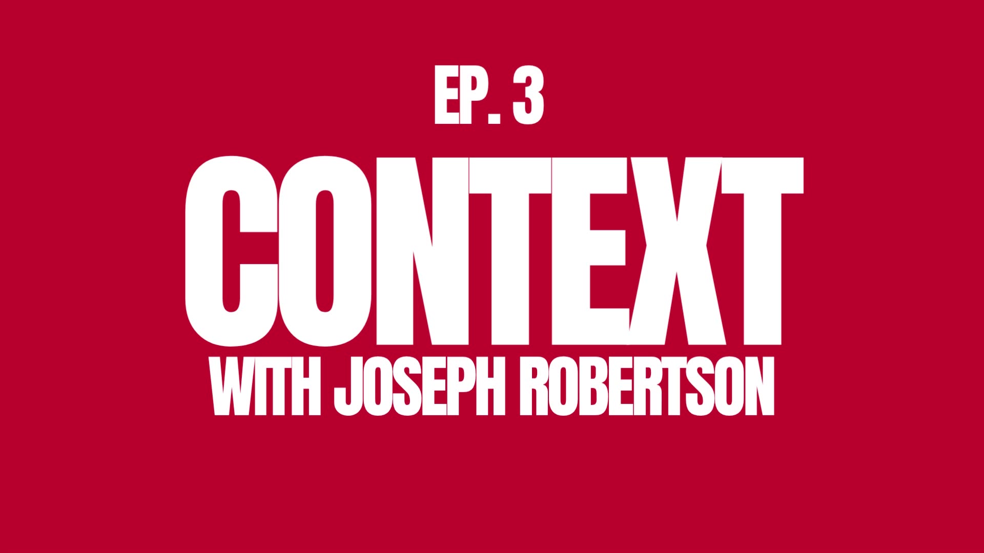 Context Ep 3: The Shadow Network