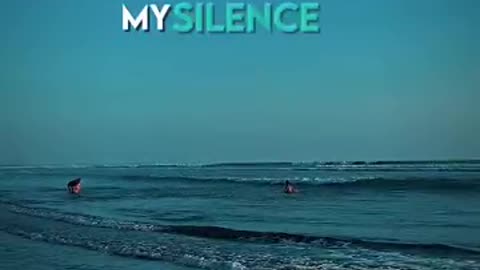 "Silence isn’t weakness, it’s strength.