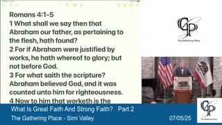What is Great Faith and Strong Faith - Part 2