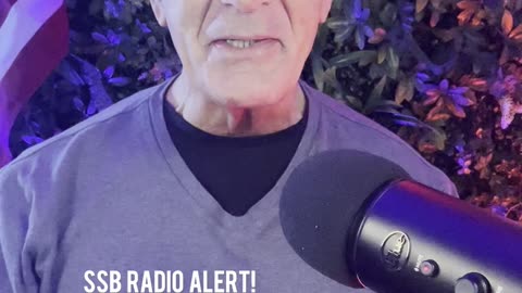 SSB Radio Alert!