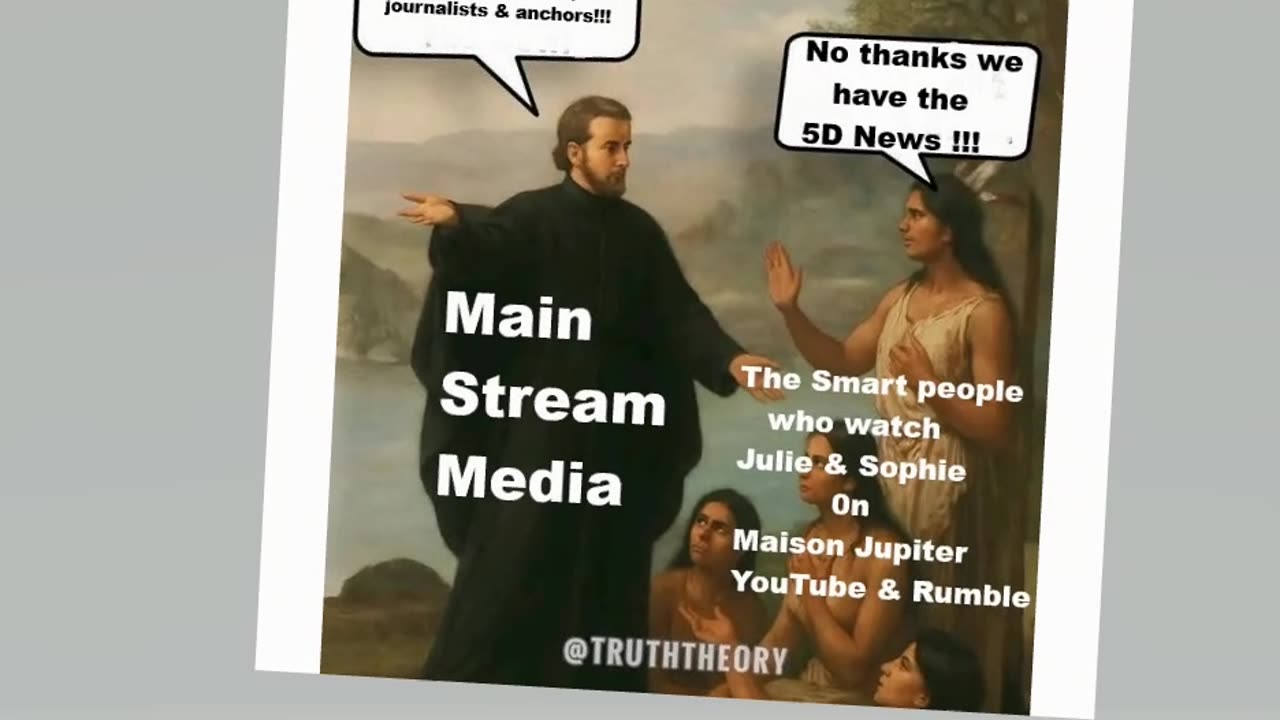 Be sure to watch the 5D News with Julie & Sophie on Maison Jupiter YouTube & Rumble Tuesday 7pm ET