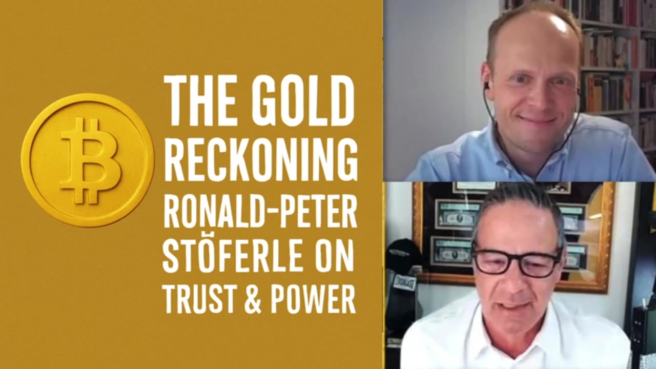 🥇 The Gold Reckoning – Ronald-Peter Stöferle on Trust & Power 🌍 P2
