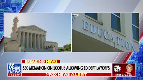 Education Secretary Linda McMahon on the historic SCOTUS ruling