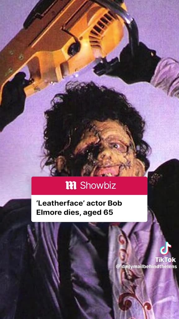 Breaking⛔️Leatherface actor Bob Elmore dies, aged 65