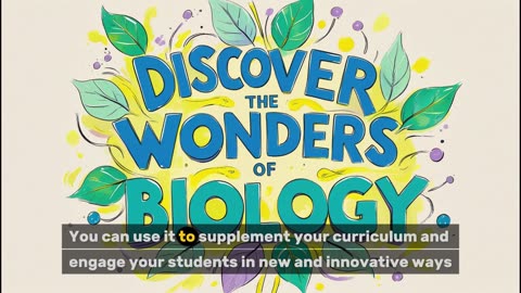 Discover the Wonders of Biology