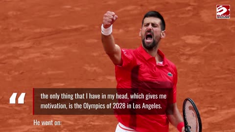 Novak Djokovic's 'only motivation' is to defend Olympic title at Los Angeles Games in 2028