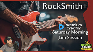 Rocksmith+ Saturday Morning Jammin and Gammin Session - !rumbot !music