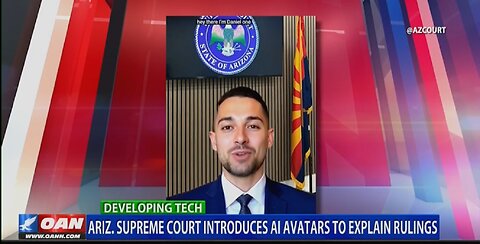 ARIZONA SUPREME COURT INTROS AI AVATARS TO EXPLAIN RULINGS