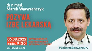 Dr n. med. Marek Wawrzeńczyk pozywa Bydgoską Izbę Lekarską