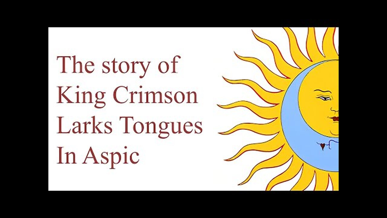 King Crimson - Larks' Tongues In Aspic Documentary