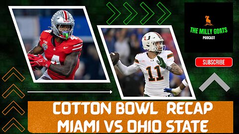 Cotton Bowl Instant Recap: Miami BULLIES Ohio State (Happy New Year!)