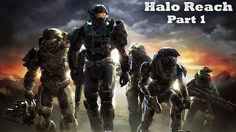 Halo Reach | Playthrough Part 1 | No Commentary Gameplay