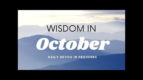 Wisdom in October - Day 14!