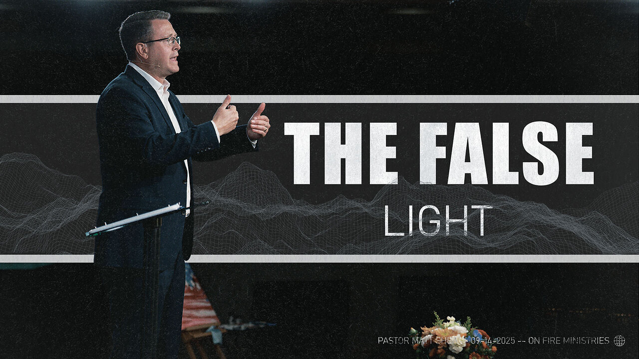 The False Light