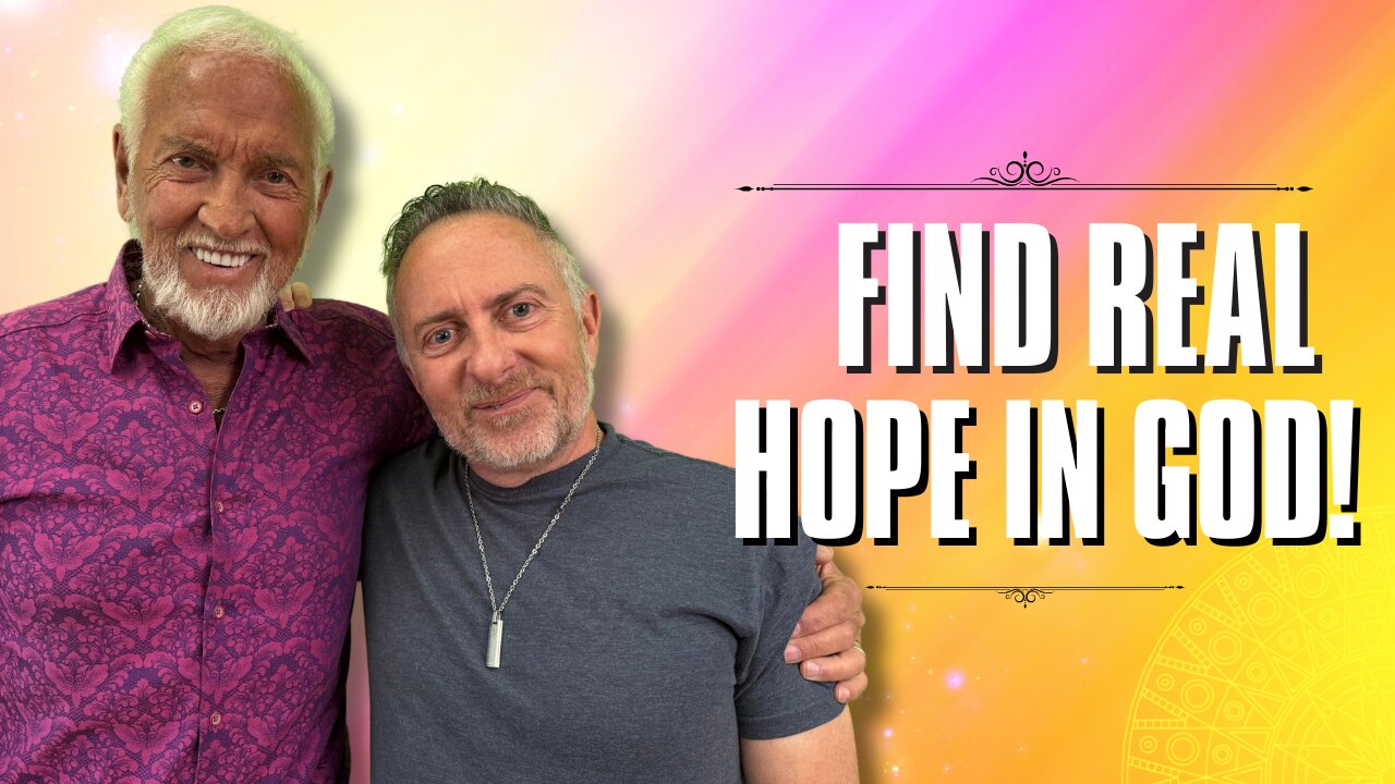 The Secret to Getting Hope in a Hopeless World
