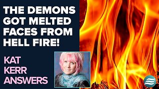 Kat Kerr: The Demons Got Their Faces Melted In Hell Fire | June 18 2025