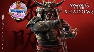 Shadows - Yasuke Playthrough (Part 1)