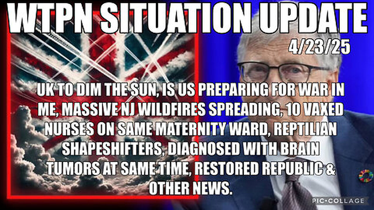 UK DIMMING SUN, NJ WILDFIRES, REPTILIAN SHAPESHIFTERS, COVID CANCERS & MORE.