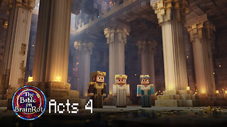 Acts 4 – “Unstoppable Boldness” | The Bible on BrainRot