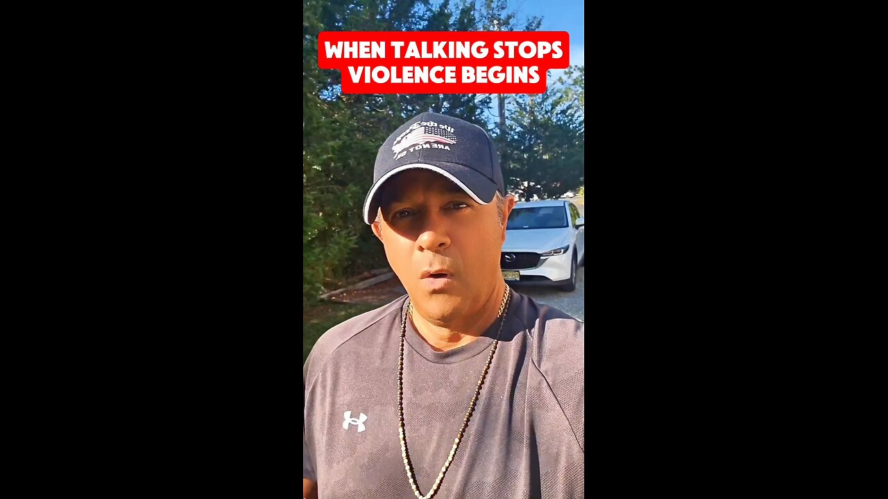 WHEN TALKING STOPS VIOLENCE BEGINS