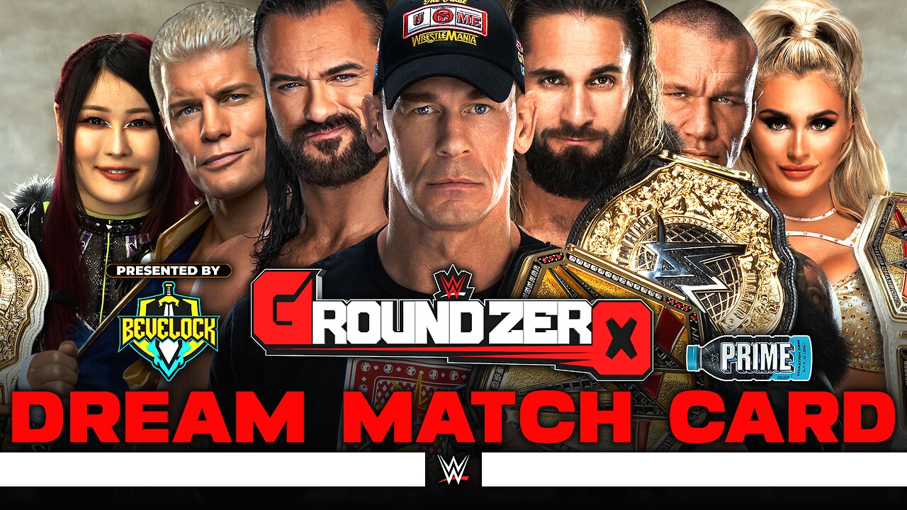WWE Ground Zero 2025 - Dream Match Card | Bevelock