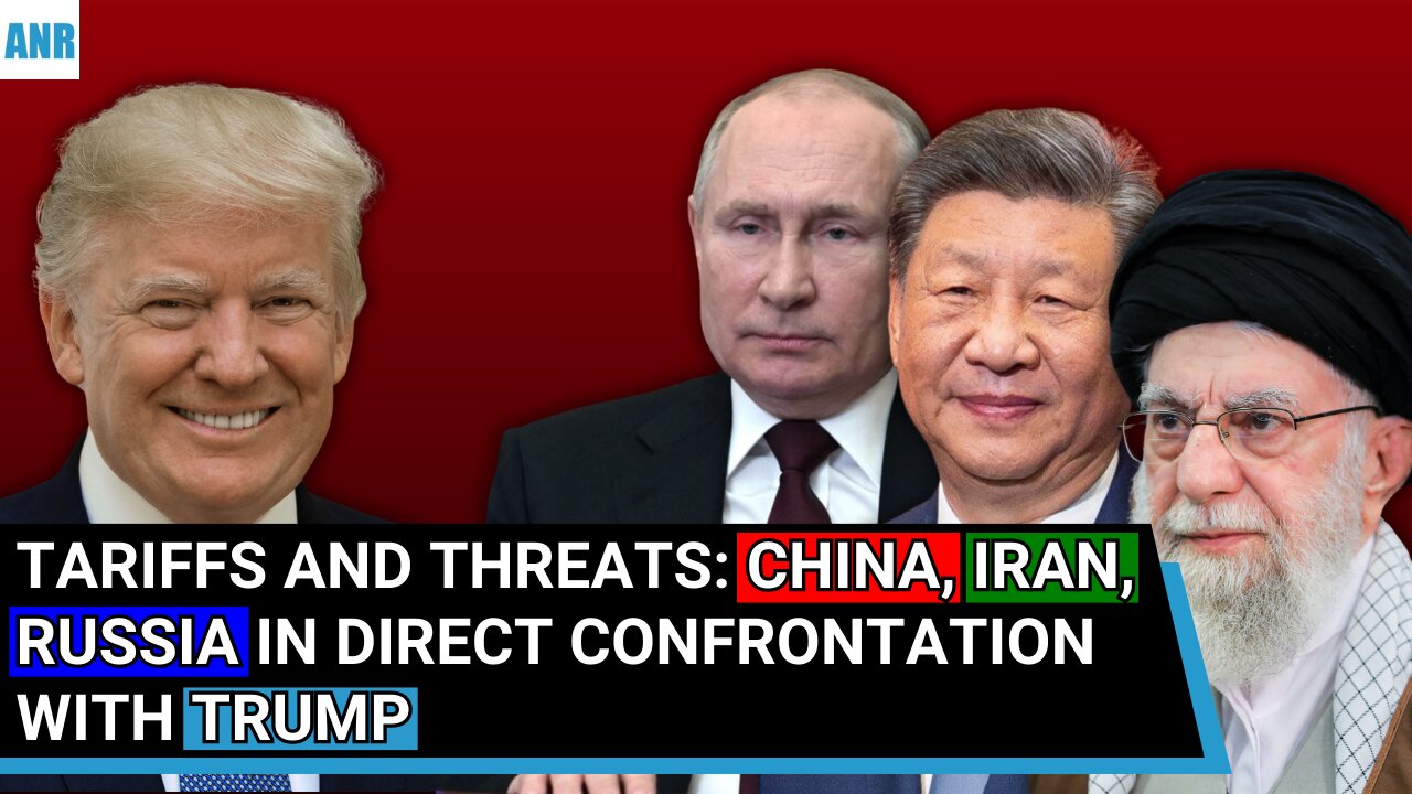🚨TARIFFS AND THREATS: CHINA, IRAN, RUSSIA IN DIRECT CONFRONTATION WITH TRUMP