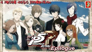 Carpe Diem, Memento Mori | Persona 5 Royal *Epilogue* Episode 3.1