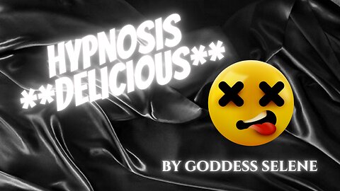 Delicious Hypnosis! 😵‍💫😵‍💫😵‍💫