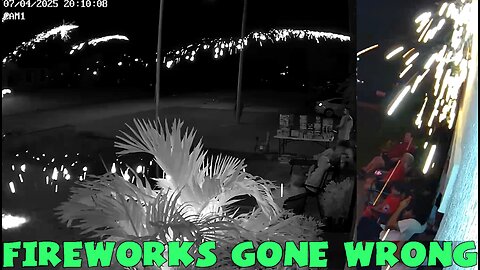 Fireworks GONE WRONG