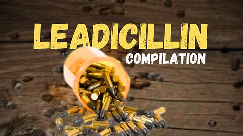 Leadicillin Compilation