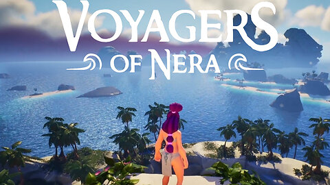 Surfing Into A New Survival Game! ~ Voyagers of Nera!