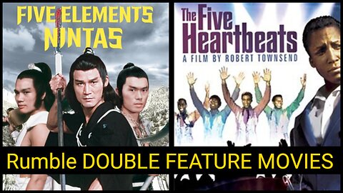 DOUBLE FEATURE MOVIES: FIVE ELEMENT NINJAS & FIVE HEARTBEATS