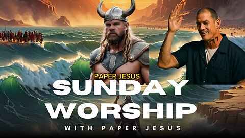 Sunday Worship with Paper Jesus