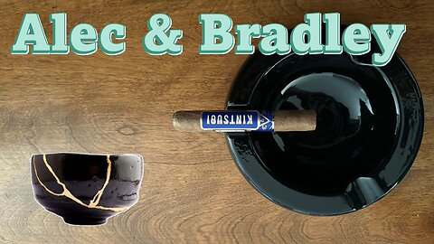 Alec & Bradley Kintsugi cigar review