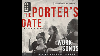 The Porter's Gate Worship Project - Have Mercy On Me (feat. David Gungor) (Amazing Praise!)