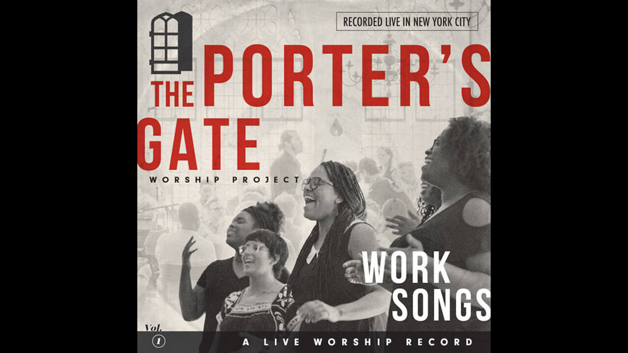 The Porter's Gate Worship Project - Have Mercy On Me (feat. David Gungor) (Amazing Praise!)