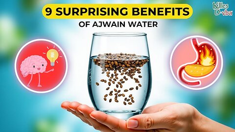 Why You Should Drink Ajwain Water Daily | 9 Proven Health Benefits Backed by Ayurveda
