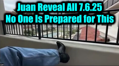 Juan O Savin HUGE Intel 7.6.25 – Reveal All! No One Is Prepared for This