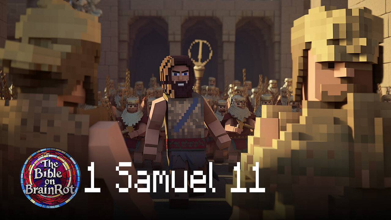 1 Samuel 11 | The Bible on BrainRot