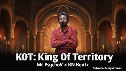 K.O.T / KOT: King Of Territory /Mr PsychoV‬ x ‪RN Beatz‬/Official Music Video / K.O.T – EP