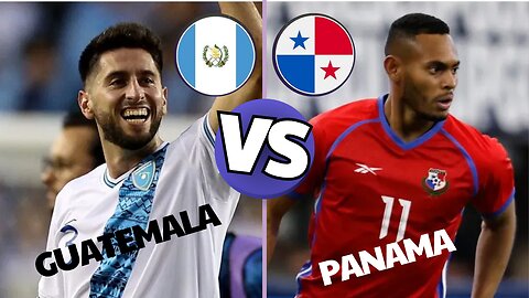 guatemala vs panama match