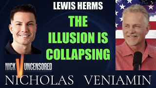 Lewis Herms Discusses The Illusion Is Collapsing with Nicholas Veniamin