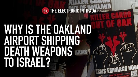 Why is the Oakland Airport shipping death weapons to Israel? with Monadel Herzallah & Nadya Tannous