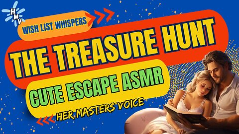 The Treasure Hunt | ASMR Bedtime Story for Her | Soften Spoken With Love Magic & Laughter (Cuteness)