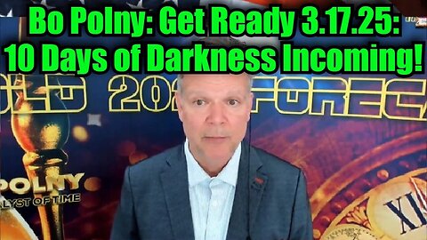 Bo Polny: Get Ready 3.17.25 - Scare Event & 10 Days of Darkness Incoming!