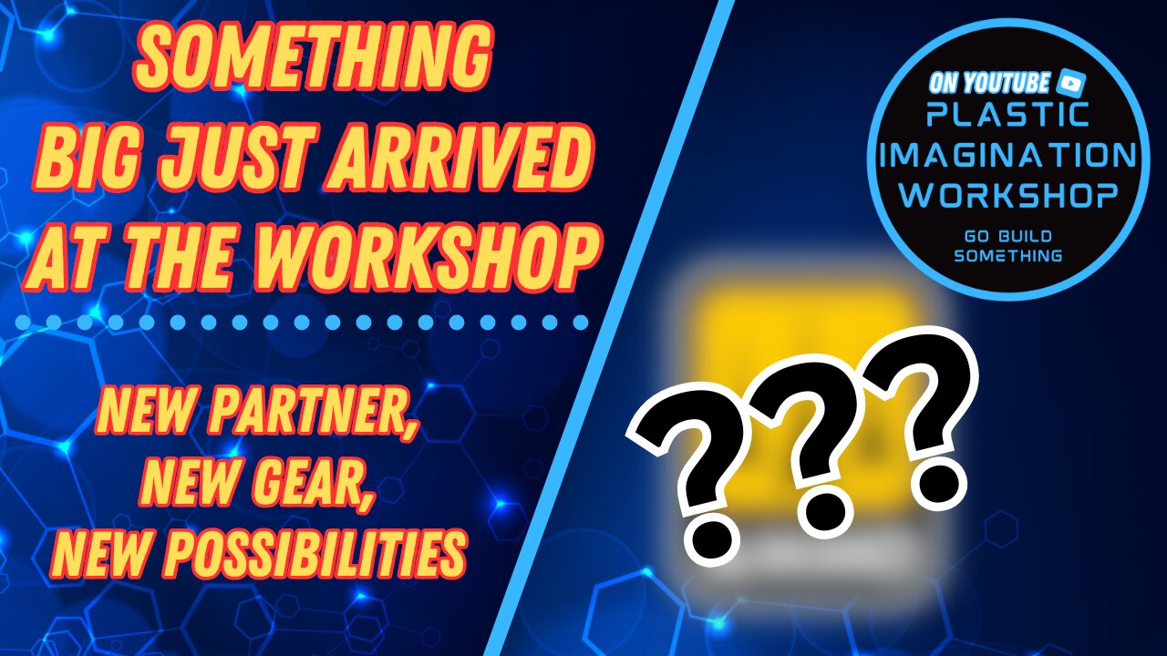 Something Big Just Arrived at the Workshop...